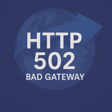 Comprendre l'erreur HTTP 502 Bad Gateway et comment la corriger