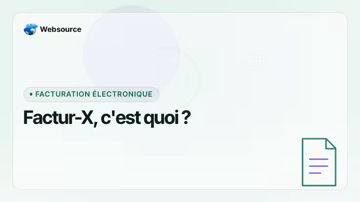 Factur-X c'est quoi : le PDF Factur-X, ses profils et la réforme