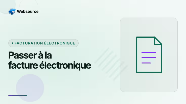 Mettre en place la facturation électronique : la méthode pas à pas