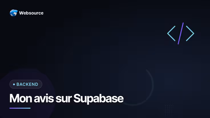 Mon avis sur Supabase : pour quelles applications, et jusqu'où l'utiliser