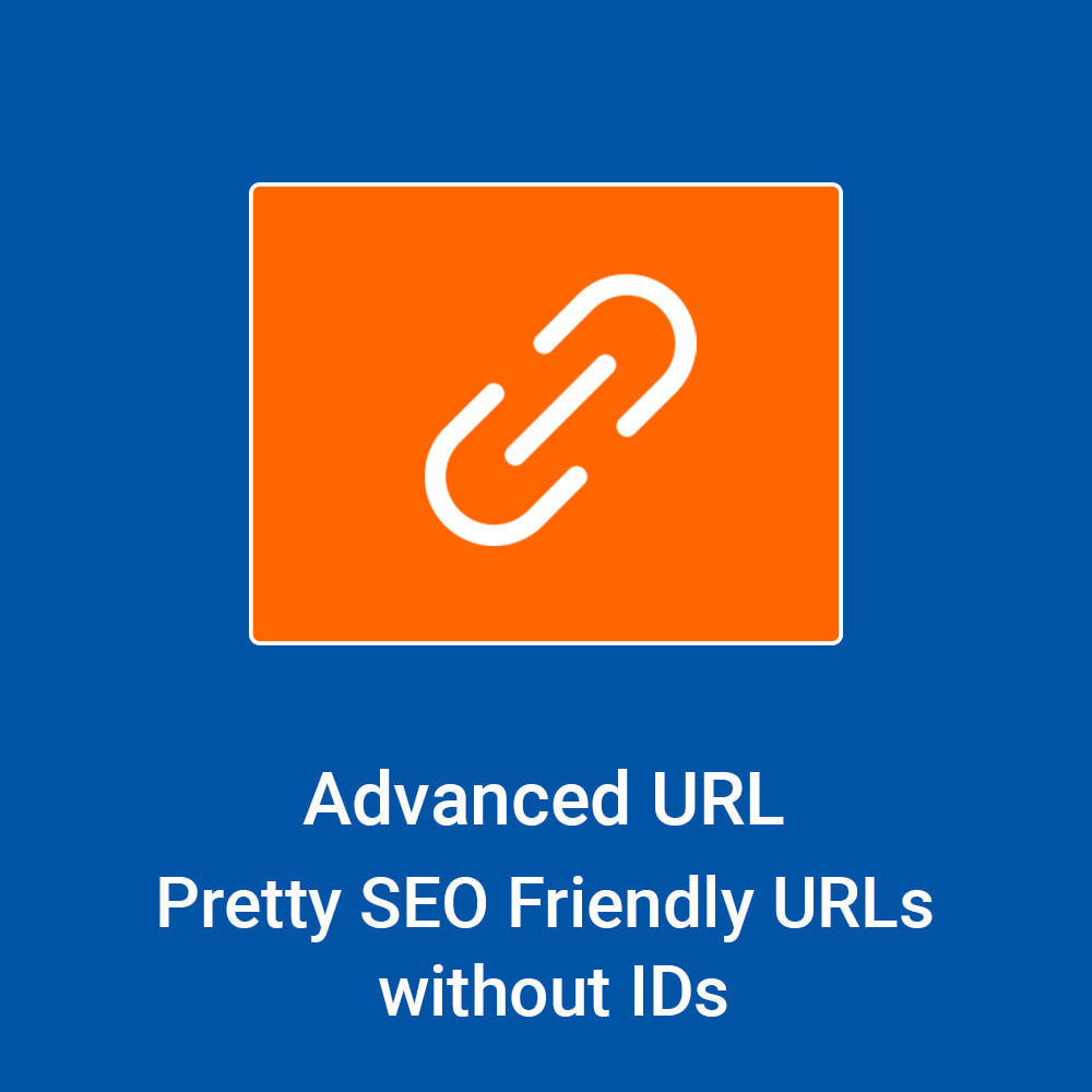 Module Advanced URL - Pretty SEO Friendly URL without IDs