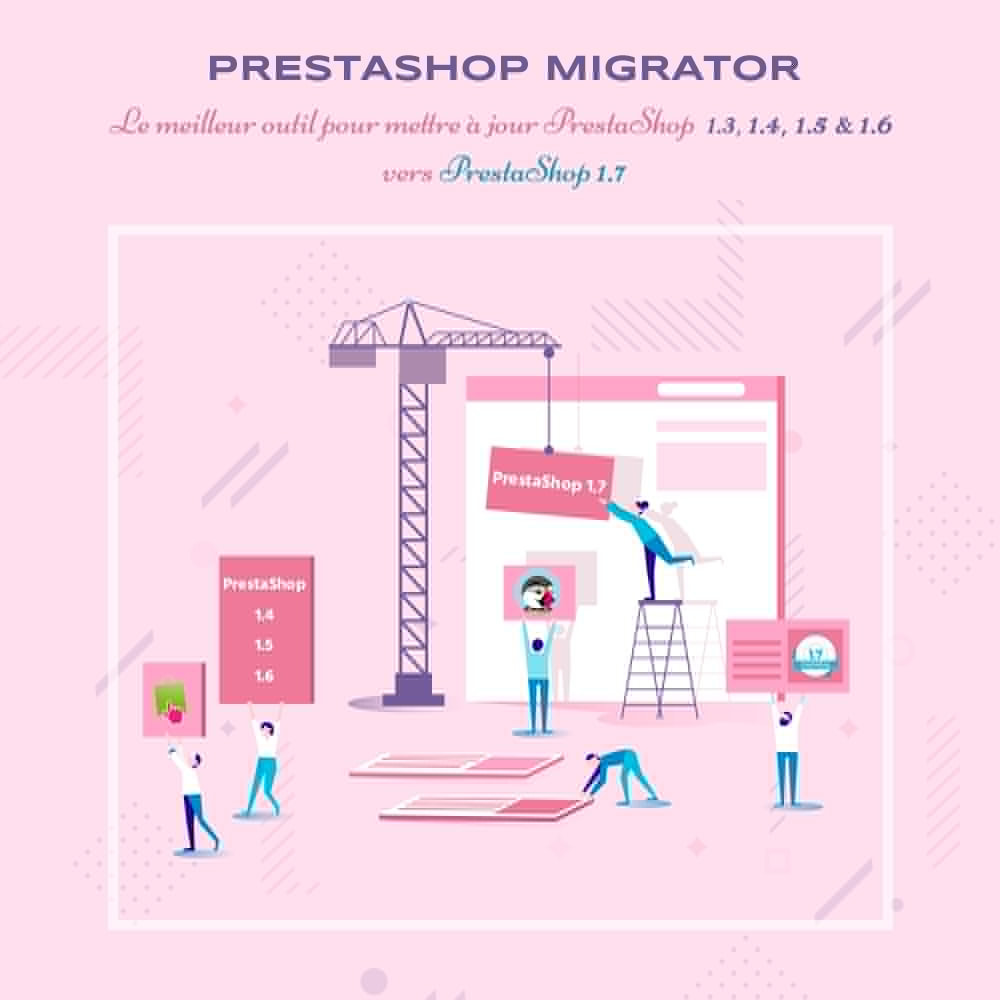 Module PrestaShop Migrator - mettre à jour PrestaShop vers 1.7