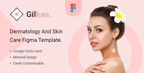 Gilkan - Dermatology and Skin Care Figma Template